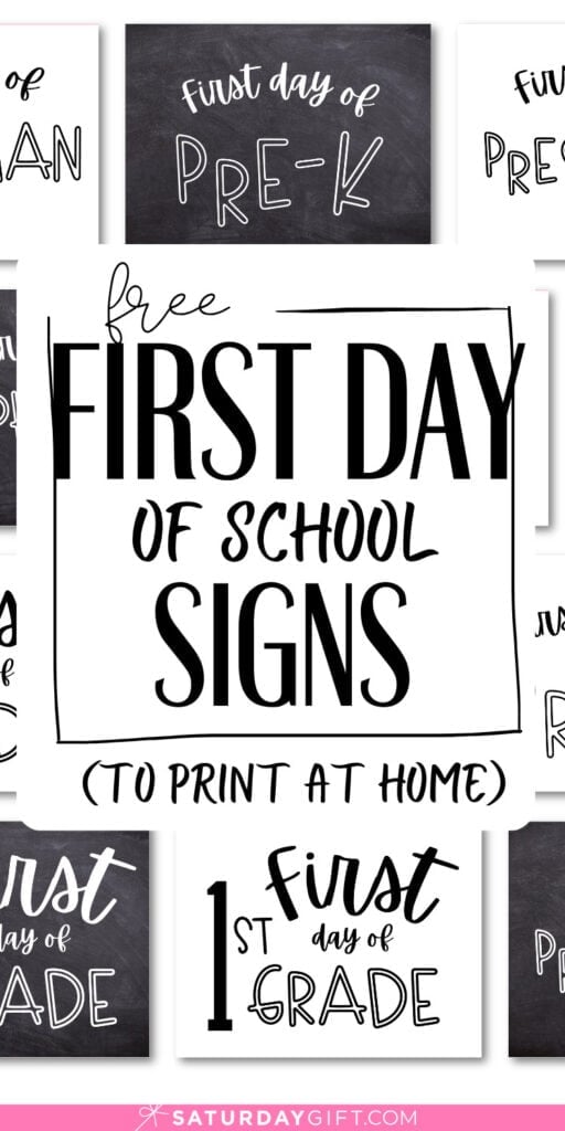 Free First Day of School Signs To Print At Home | SaturdayGift