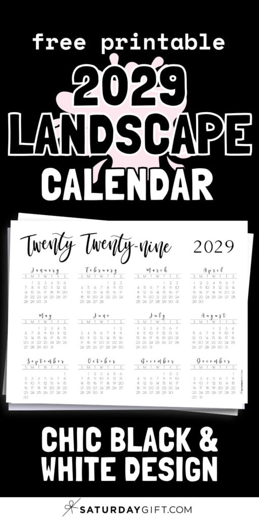Free Printable 2029 Landscape Calendar - Chic Black & White Design | SaturdayGift
