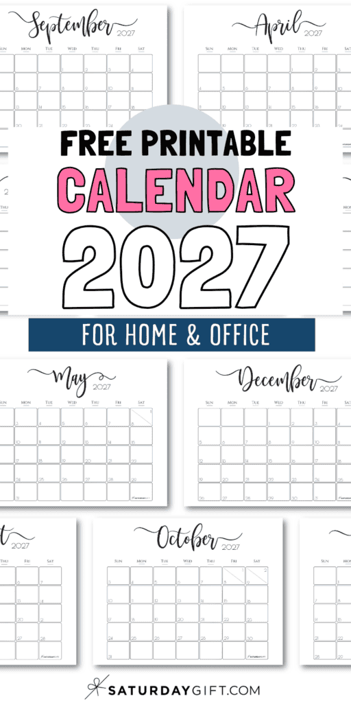 Free Printable Calendar 2027 - For Home & Office | SaturdayGift