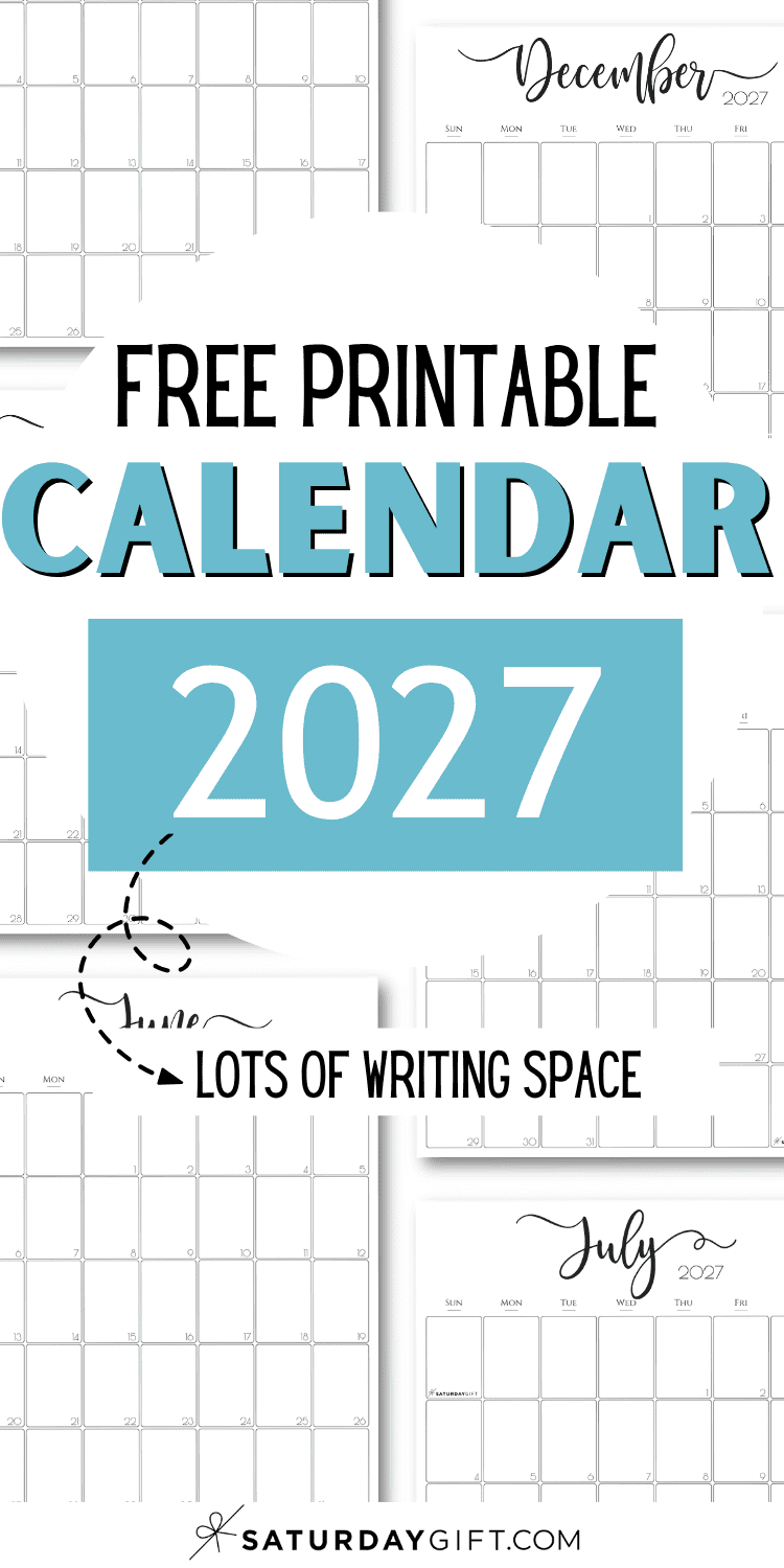 Free Printable Calendar 2027 - Lots of Writing Space | SaturdayGift