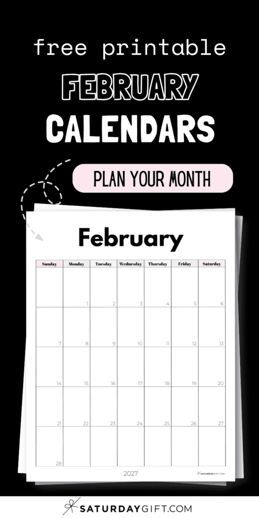 Free Printable February Calendars - Plan Your Month | SaturdayGift