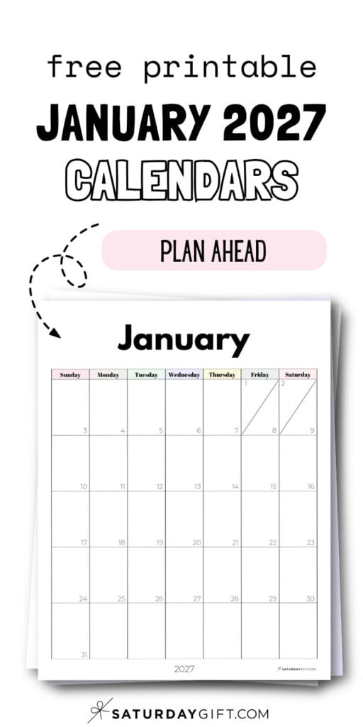 Free Printable January 2027 Calendars - Plan Ahead | SaturdayGift