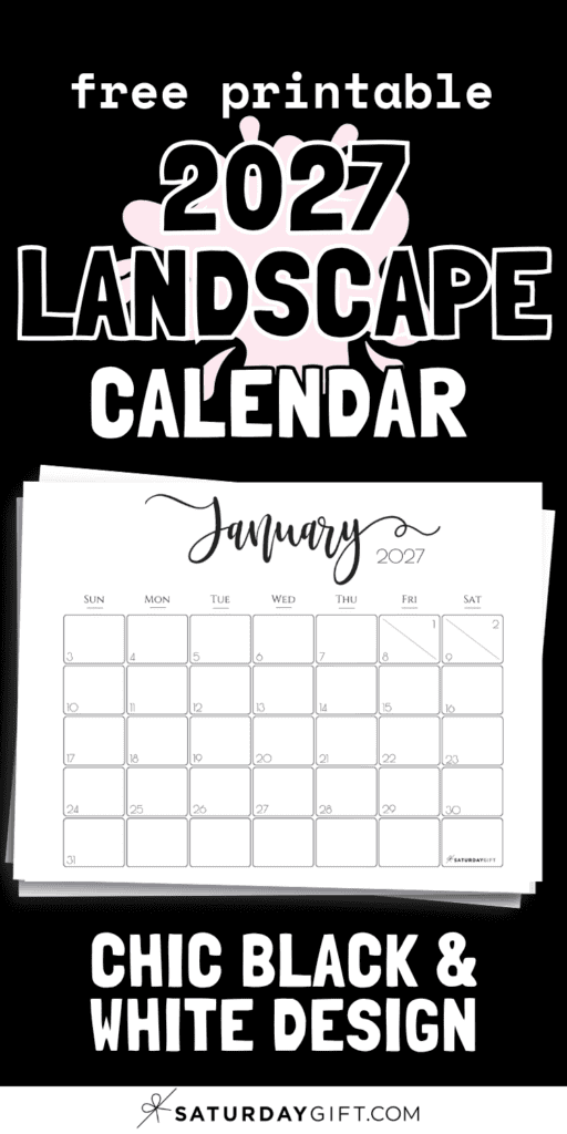 Free Printable Landscape Calendar - Chic Black & White Design | SaturdayGift