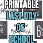 Free Printable Last Day of School Signs | SaturdayGift