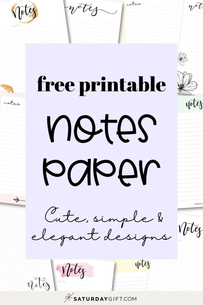 Free Printable Notes Paper Templates - Cute simple and elegant designs | SaturdayGift