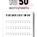 Free Printable Number Line to 50 Worksheets | SaturdayGift