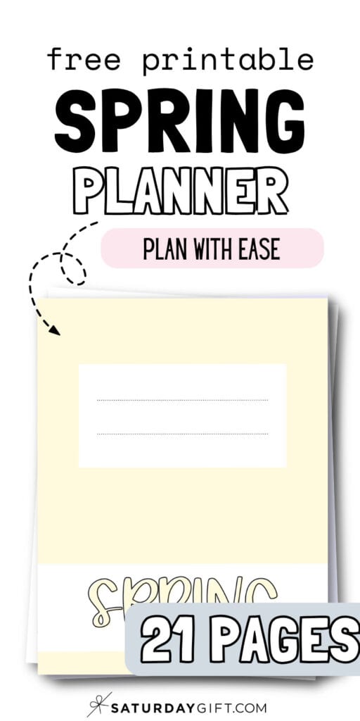 Free Ptintable Spring Planner - Plan WIth Ease | SaturdayGift