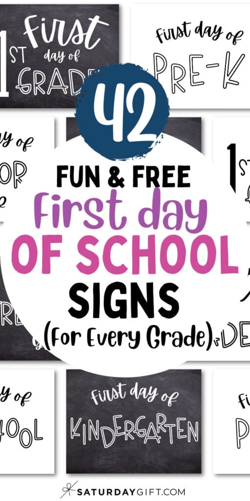 Fun & Free First Day of School Signs for Every Grade | SaturdayGift