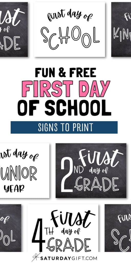 Fun & Free First Day of School Signs to Print | SaturdayGift