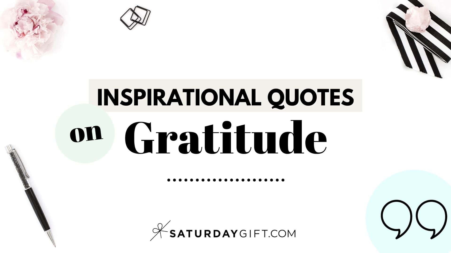 Gratitude Quotes - 19 Inspiring Quotes on Gratitude
