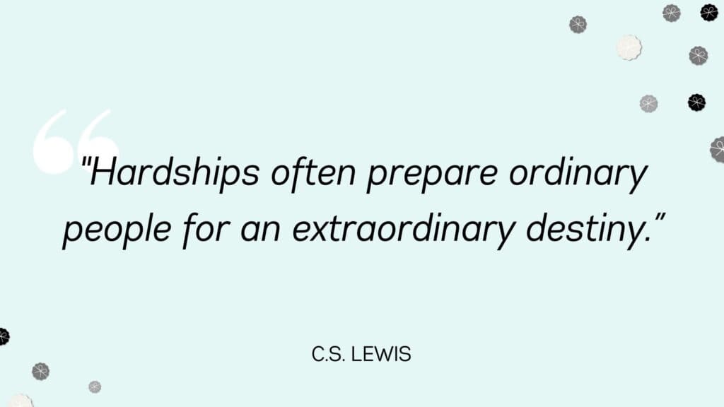 CS Lewis Quote CS Lewis Hardship Quote Hardships Prepare