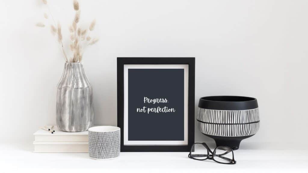 How to strive for progress not perfection