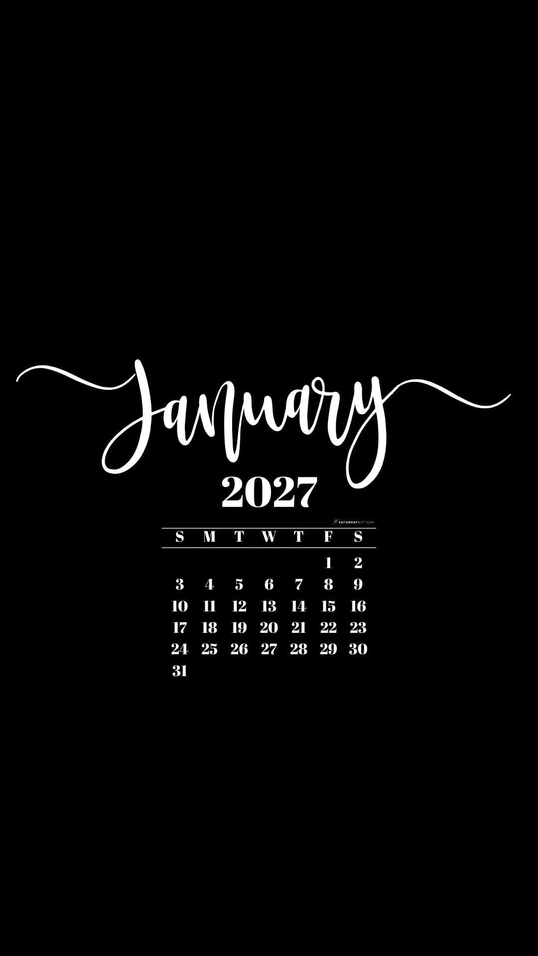 January 2027 Phone Background Wallpaper - Black | SaturdayGift