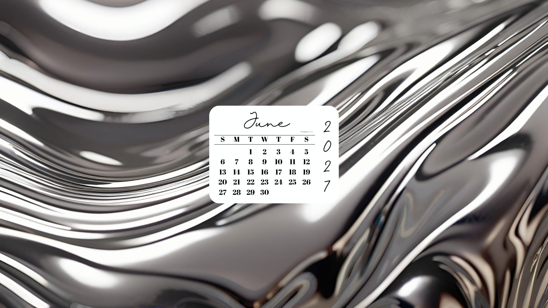 June 2027 Desktop Wallpaper Background - Liquid Silver | SaturdayGift