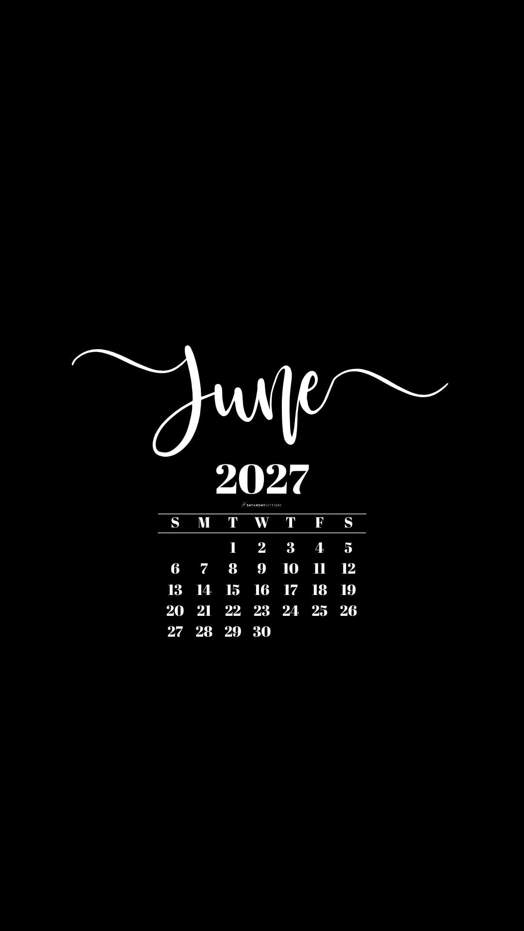 June 2027 Phone Background Wallpaper - Black | SaturdayGift