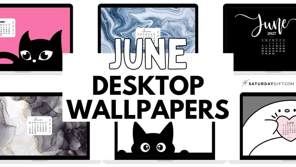 June Desktop Wallpapers Cute Free Backgrounds 2027 | SaturdayGift