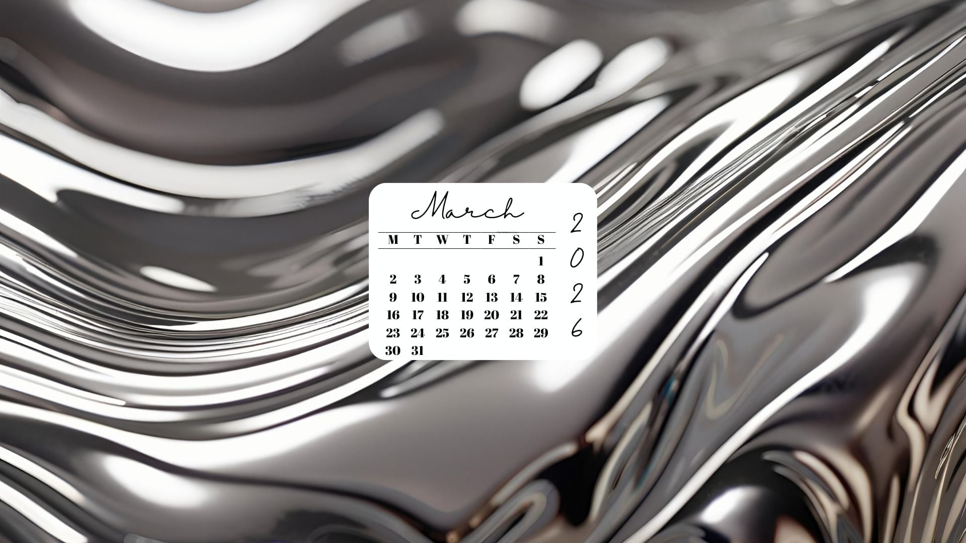 March 2026 Desktop Wallpaper Background - Liquid Silver | SaturdayGift