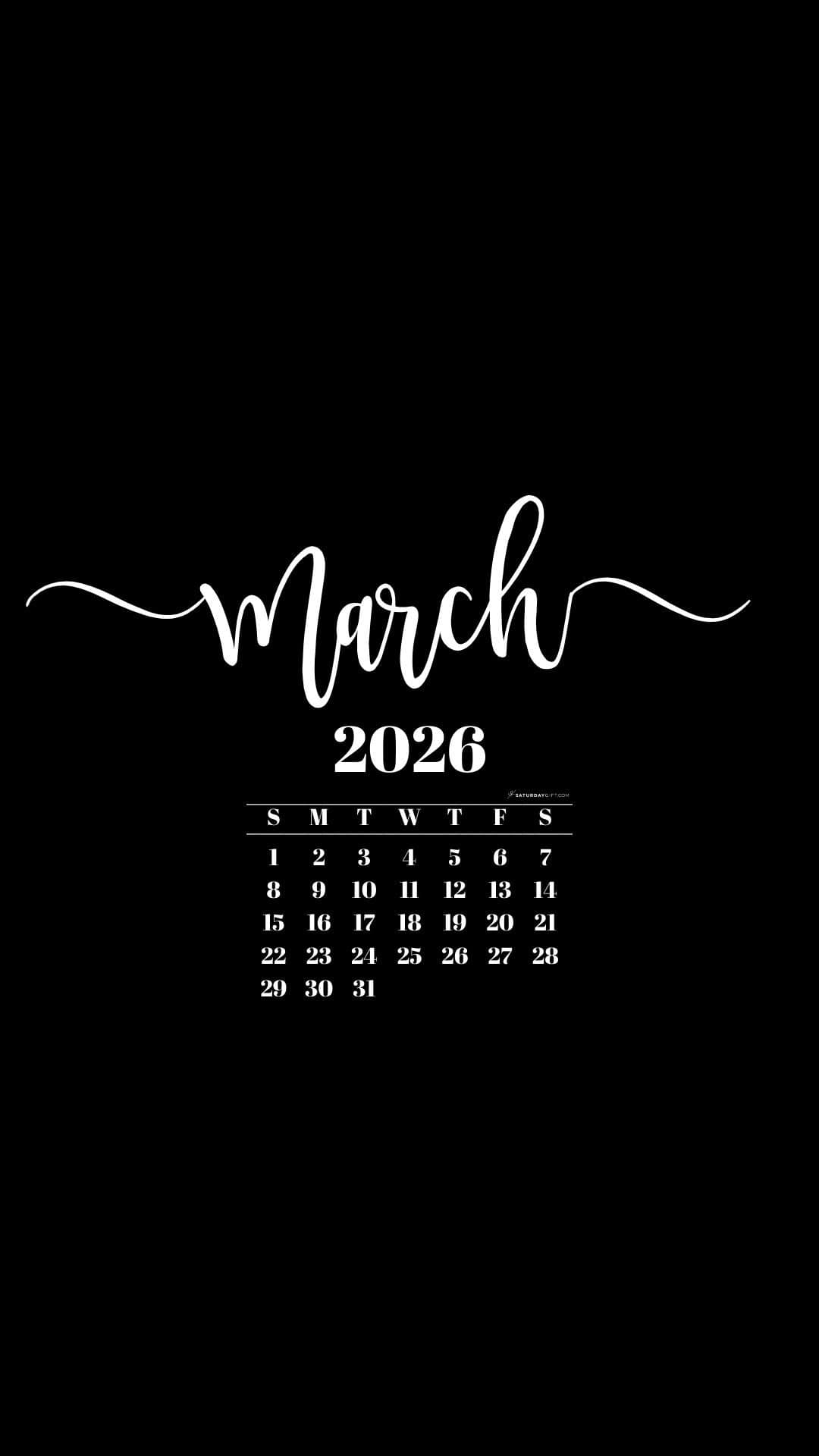 March 2026 Phone Background Wallpaper - Black | SaturdayGift