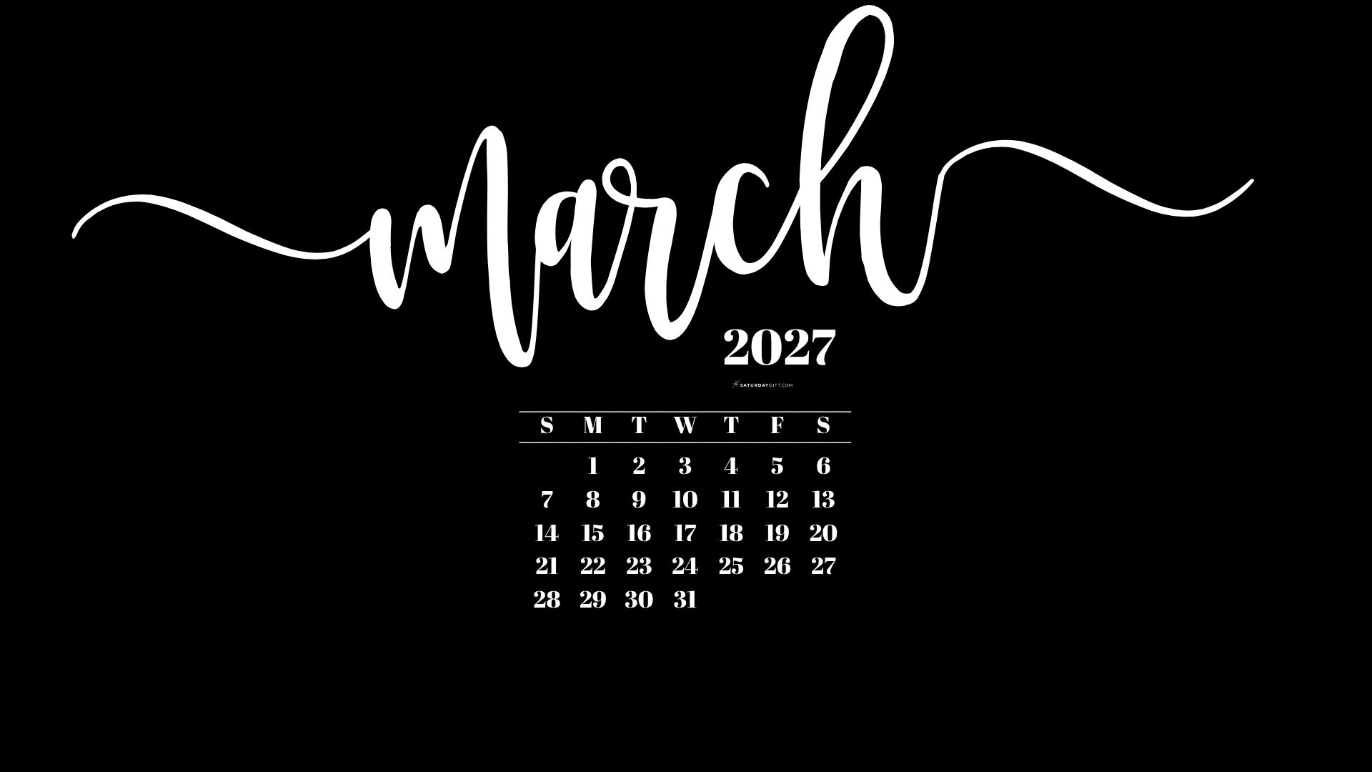 March 2027 Desktop Background Wallpaper - Black | SaturdayGift