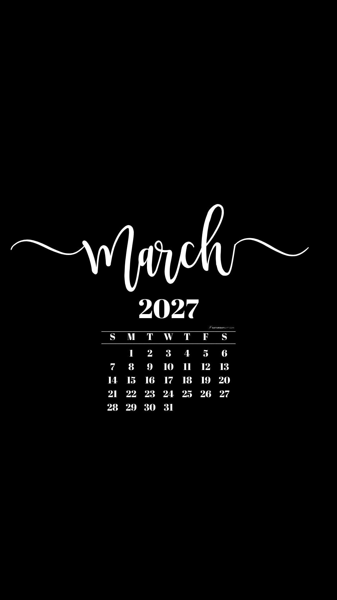 March 2027 Phone Background Wallpaper - Black | SaturdayGift