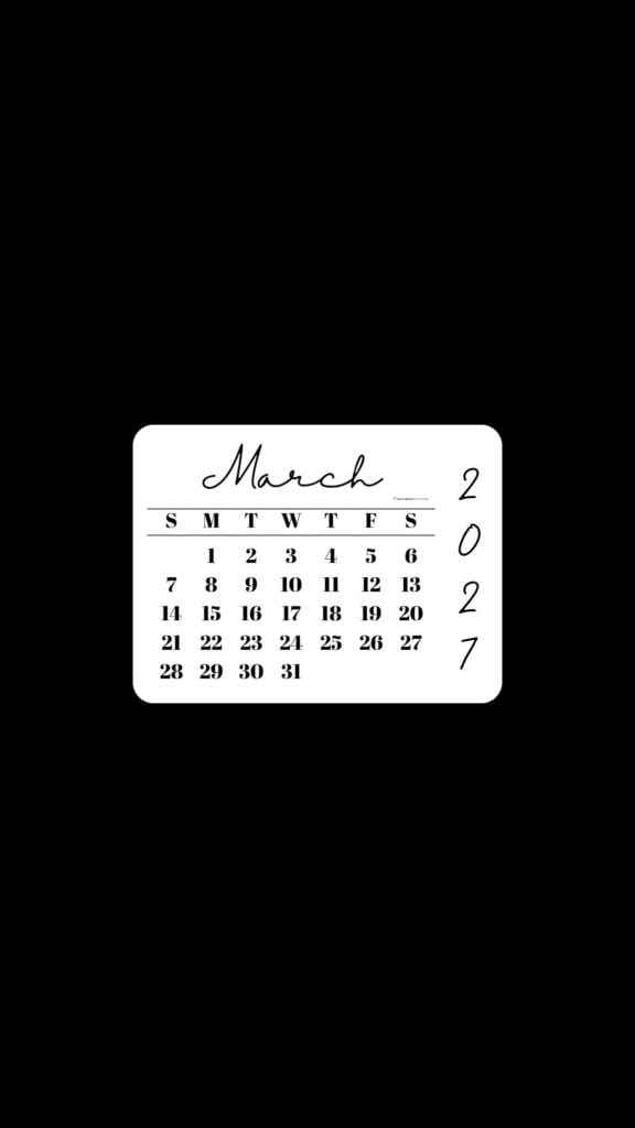 March 2027 Phone Wallpaper Background - Minimal Black | SaturdayGift