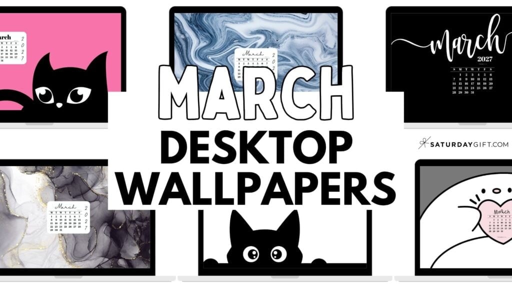 March Desktop Wallpapers Cute Free Backgrounds 2027 | SaturdayGift