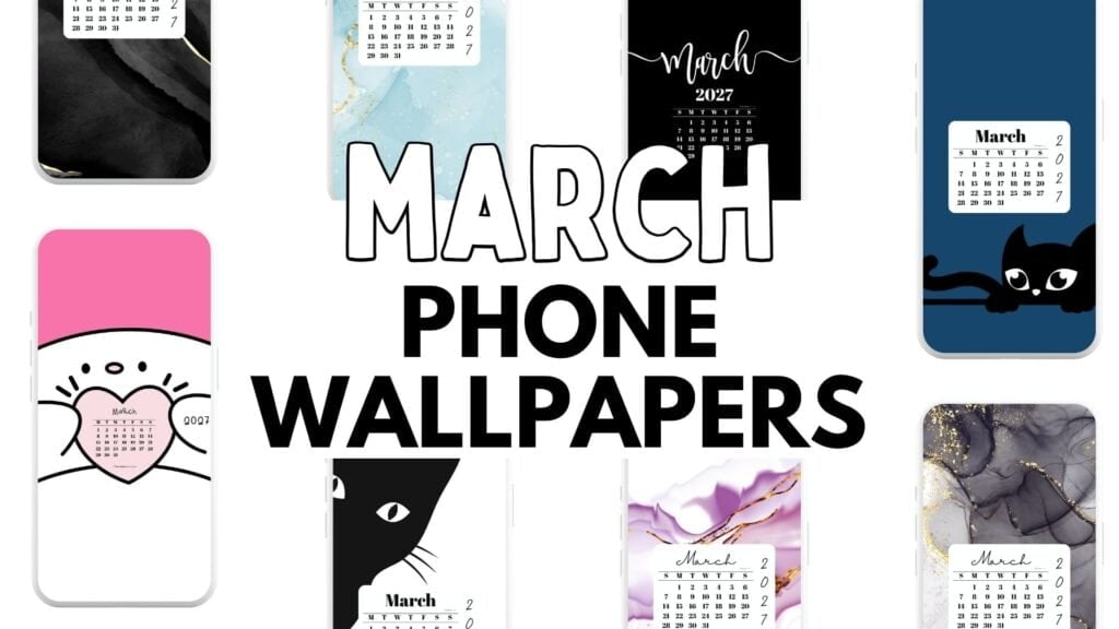 March Phone Wallpapers Cute Free Backgrounds 2027 | SaturdayGift