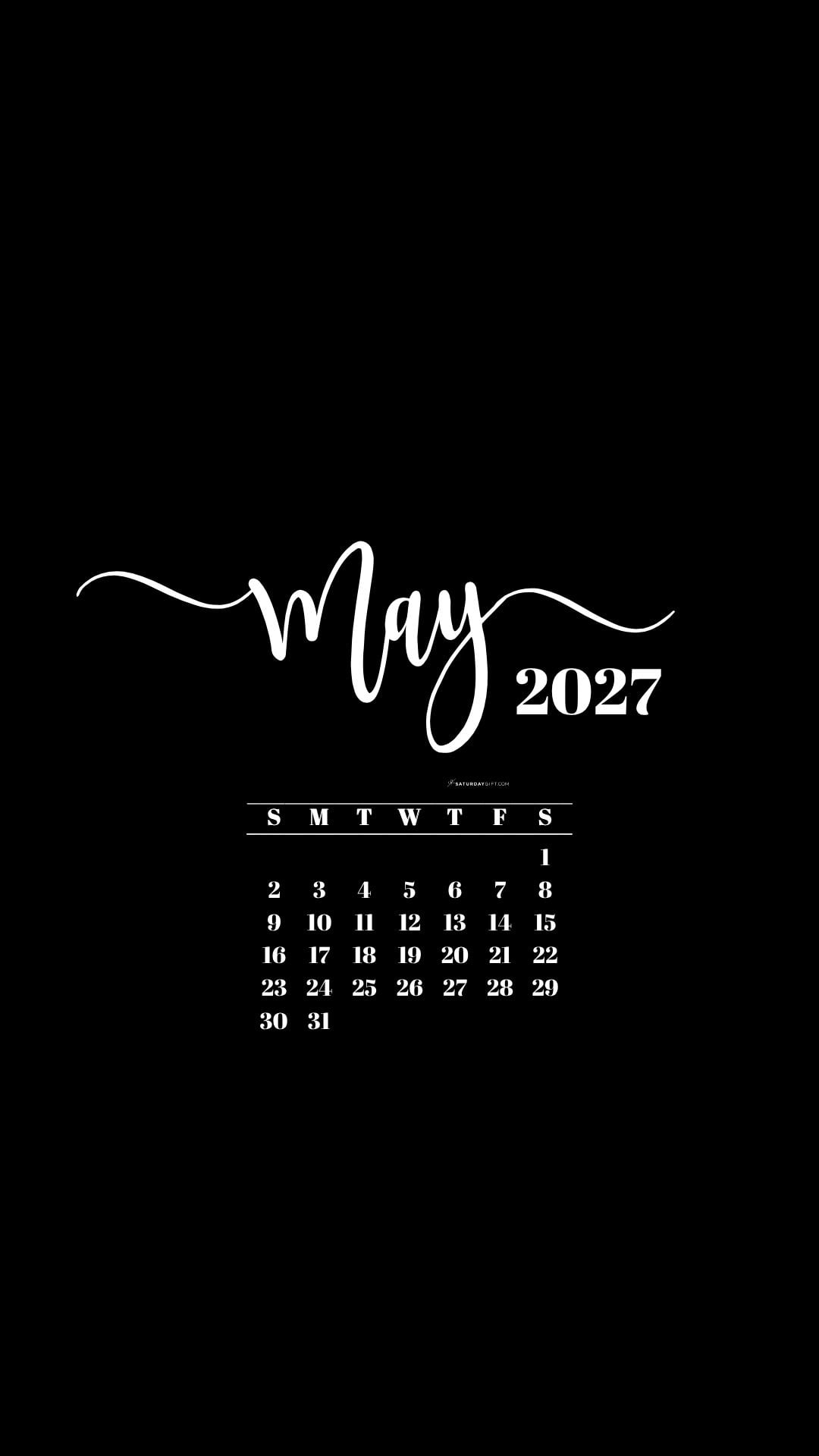 May 2027 Phone Background Wallpaper - Black | SaturdayGift