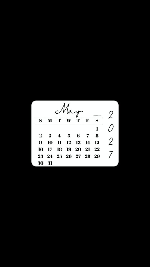 May 2027 Phone Wallpaper Background - Minimal Black | SaturdayGift