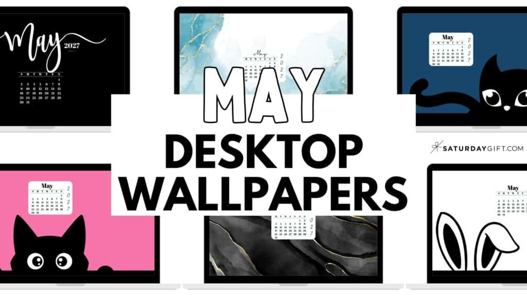 May Desktop Wallpapers Cute Free Backgrounds 2027 | SaturdayGift