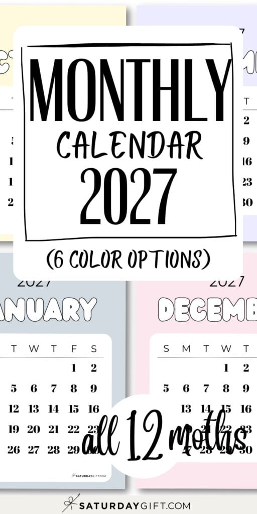 Monthly Calendar 2027 - 6 Color Options | SaturdayGift