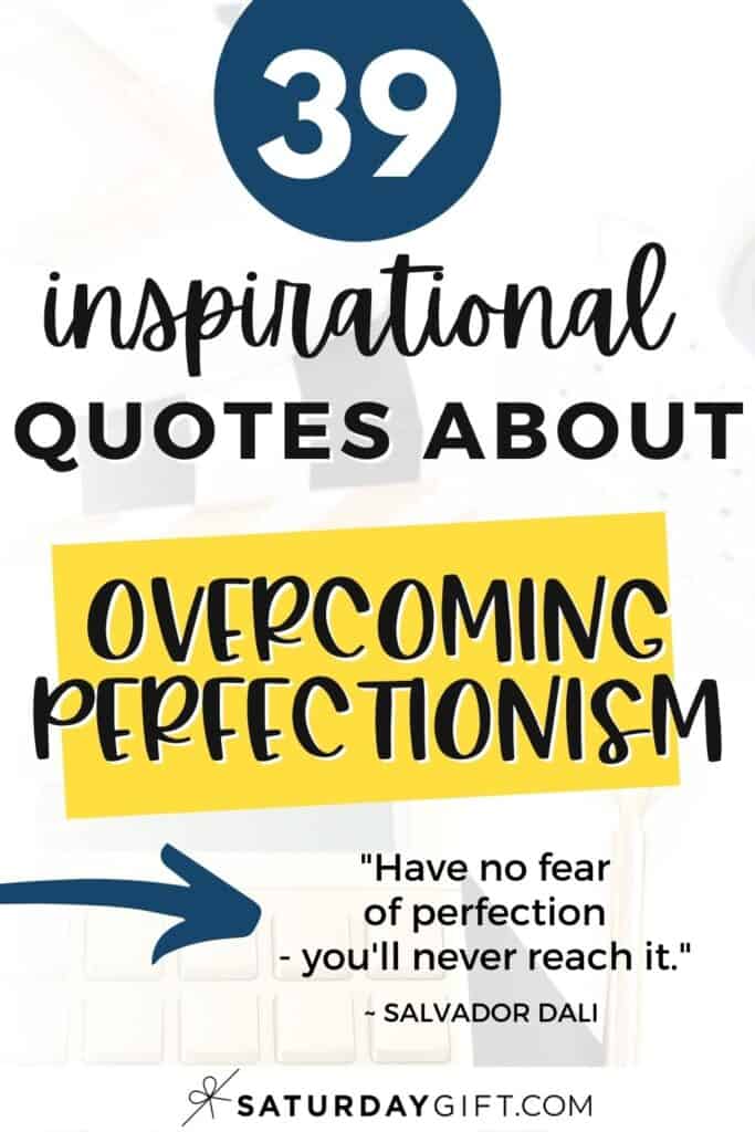 Perfectionism quotes - 39 quotes about perfectionism
