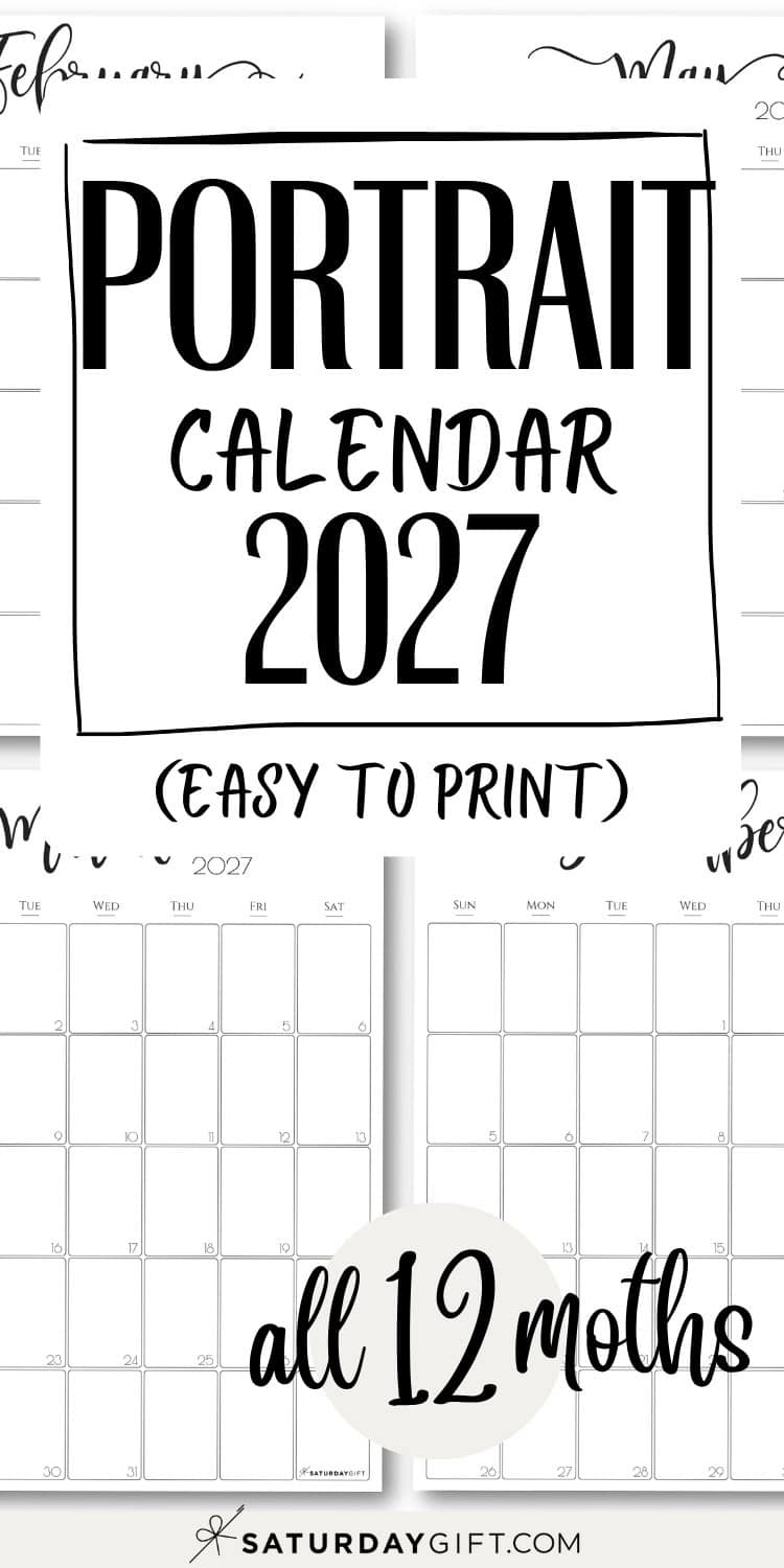Portrait Calendar 2027 - Easy to Print SaturdayGift
