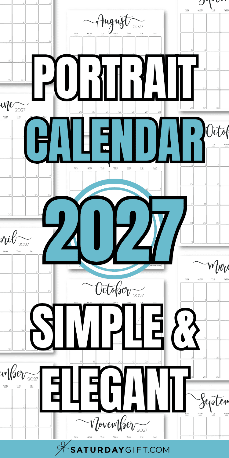 Portrait Calendar 2027 Simple & Elegant | SaturdayGift