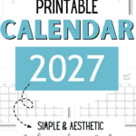 Printable Calendar 2027 - Simple & Aesthetic | SaturdayGift