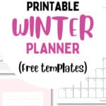 Printable Winter Planner - Free Templates | SaturdayGift