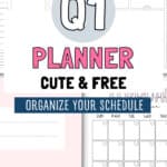 Q1 Planner Cute & Free - Organize Your Schedule | SaturdayGift