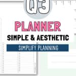 Q3 Planner Simple & Aesthetic - Simplify Planning | SaturdayGift
