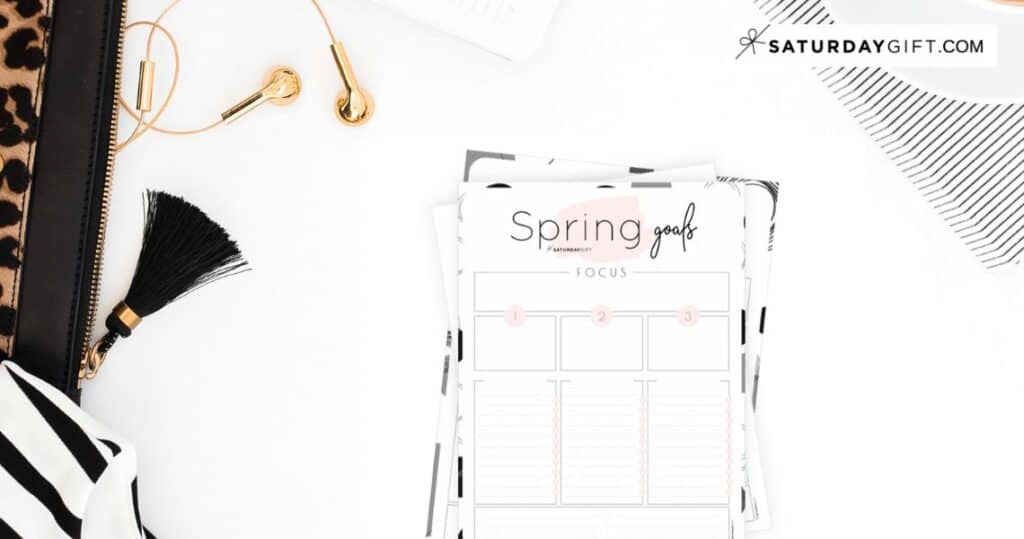 Set and achieve spring goals worksheet {Free Printable} | SaturdayGift