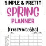 Simple & Pretty Spring Planner - Free Printables | SaturdayGift