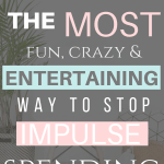 The most entertaining way to stop impulse shopping | Intentional Spending | Balanced shopping habits | Mindful Shopping | Money management | Personal Finance | For beginners | Money saving tips | Track your spending | Spend money wisely | Spend less | Wealth | Simple tips & hacks | SaturdayGift | Saturday gift #SaturdayGift