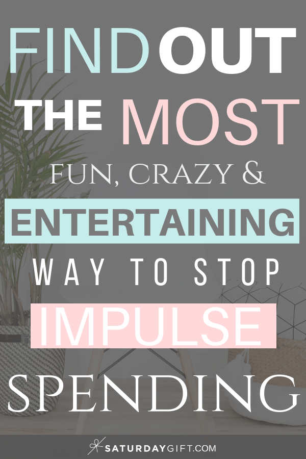 The most entertaining way to stop impulse shopping | Intentional Spending | Balanced shopping habits | Mindful Shopping | Money management | Personal Finance | For beginners | Money saving tips | Track your spending | Spend money wisely | Spend less | Wealth | Simple tips & hacks | SaturdayGift | Saturday gift #SaturdayGift