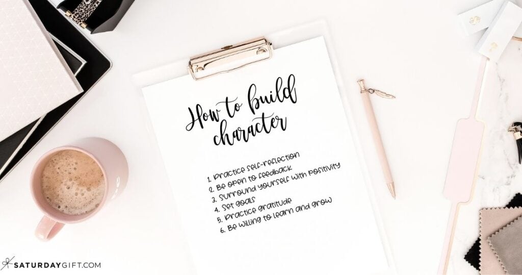 Tips on how to build character